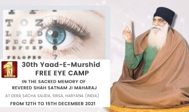 30th Yaad-E-Murshid Free Eye Camp: Another Gift to Humanity!