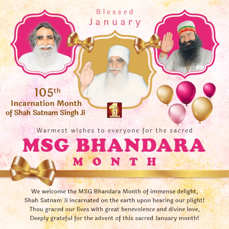 Congratulations to All on the Advent of 105th Holy MSG Incarnation Month