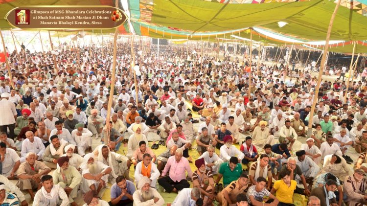 MSG Bhandara- A Day of Celebrating the Incarnation of Sai Mastana Ji Maharaj