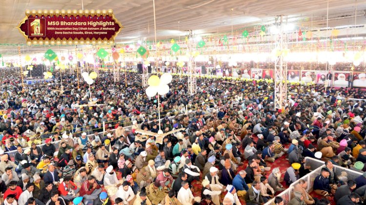 106th MSG Bhandara: Celebrating the Divine Incarnation of Parampita Shah Satnam Singh Ji Maharaj