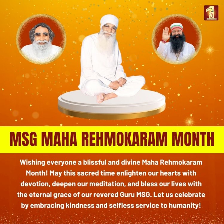 65th MSG Maha Rehmokaram Month - Honouring the Great Milestone in the Spiritual History